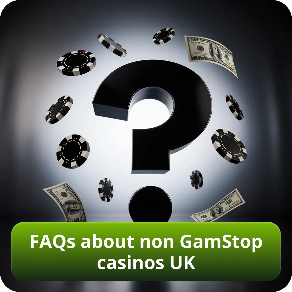 FAQs about non GamStop casinos UK