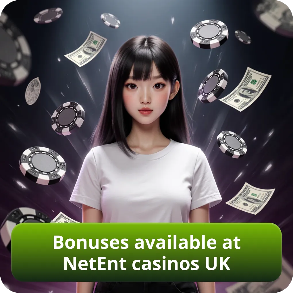 Bonuses available at NetEnt casinos UK